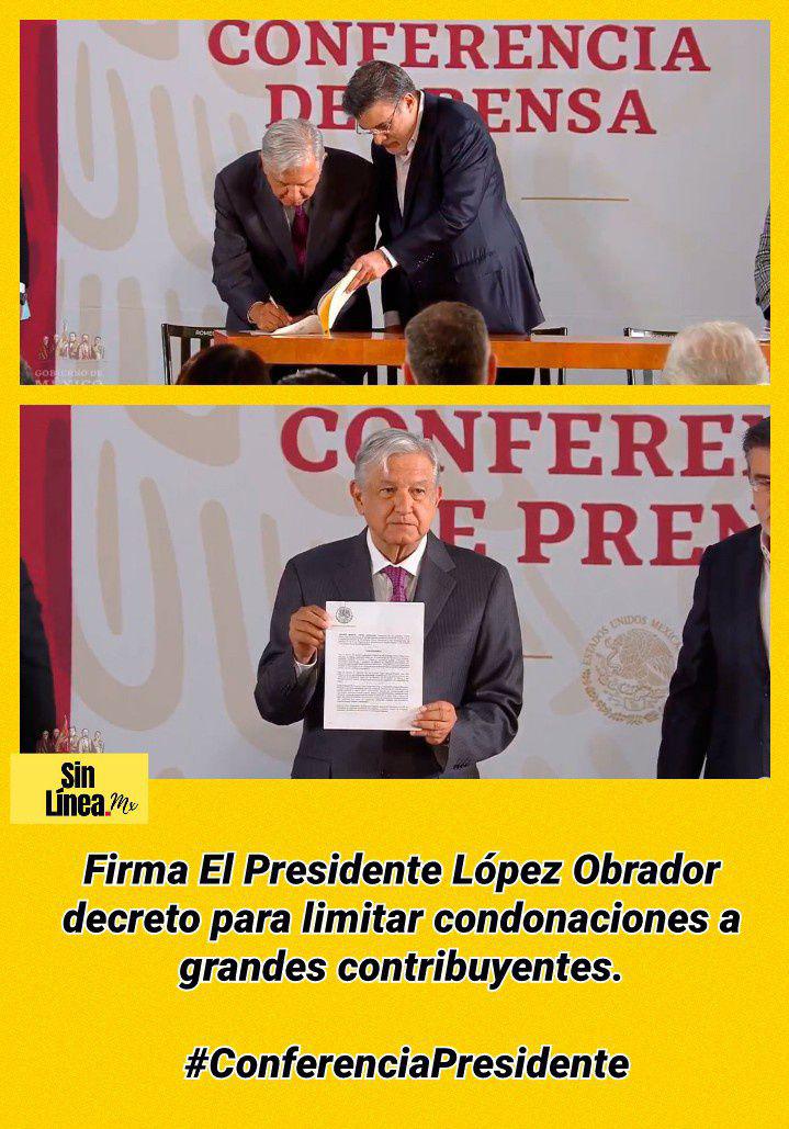 Amlo Firma Decreto Que Elimina Condonación De Impuestos A Grandes