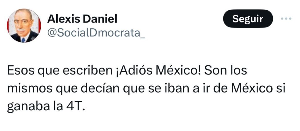 La oposición que decía adiós México son los que se iban a ir cuando ganó AMLO