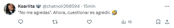 Ahora cuestionar es agredir