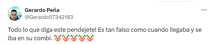 Falso como su llegada en combi 