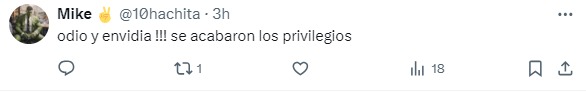 Es odio y envidia pues se acabaron sus privilegios