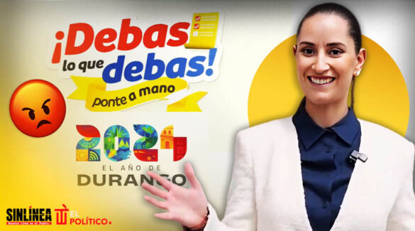 Gobierno de Durango y su comercial con Sheinbaum