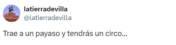 Con un payaso hay un circo
