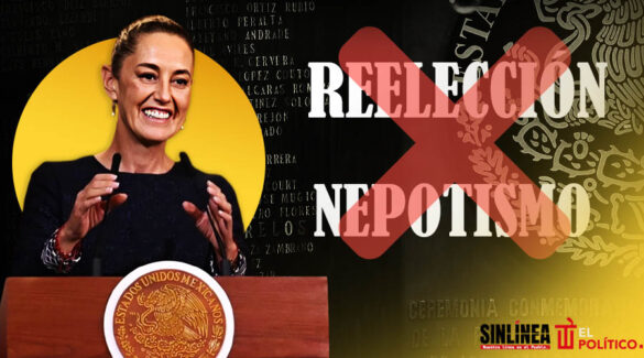 Sheinbaum vs. reelección y nepotismo