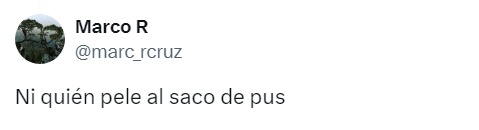 No hay ni quien lo pele