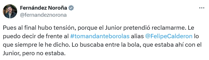 Noroña reclamó Junior Calderon