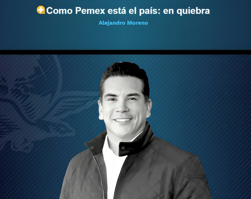 Alito Moreno afirma que Pemex está en quiebra