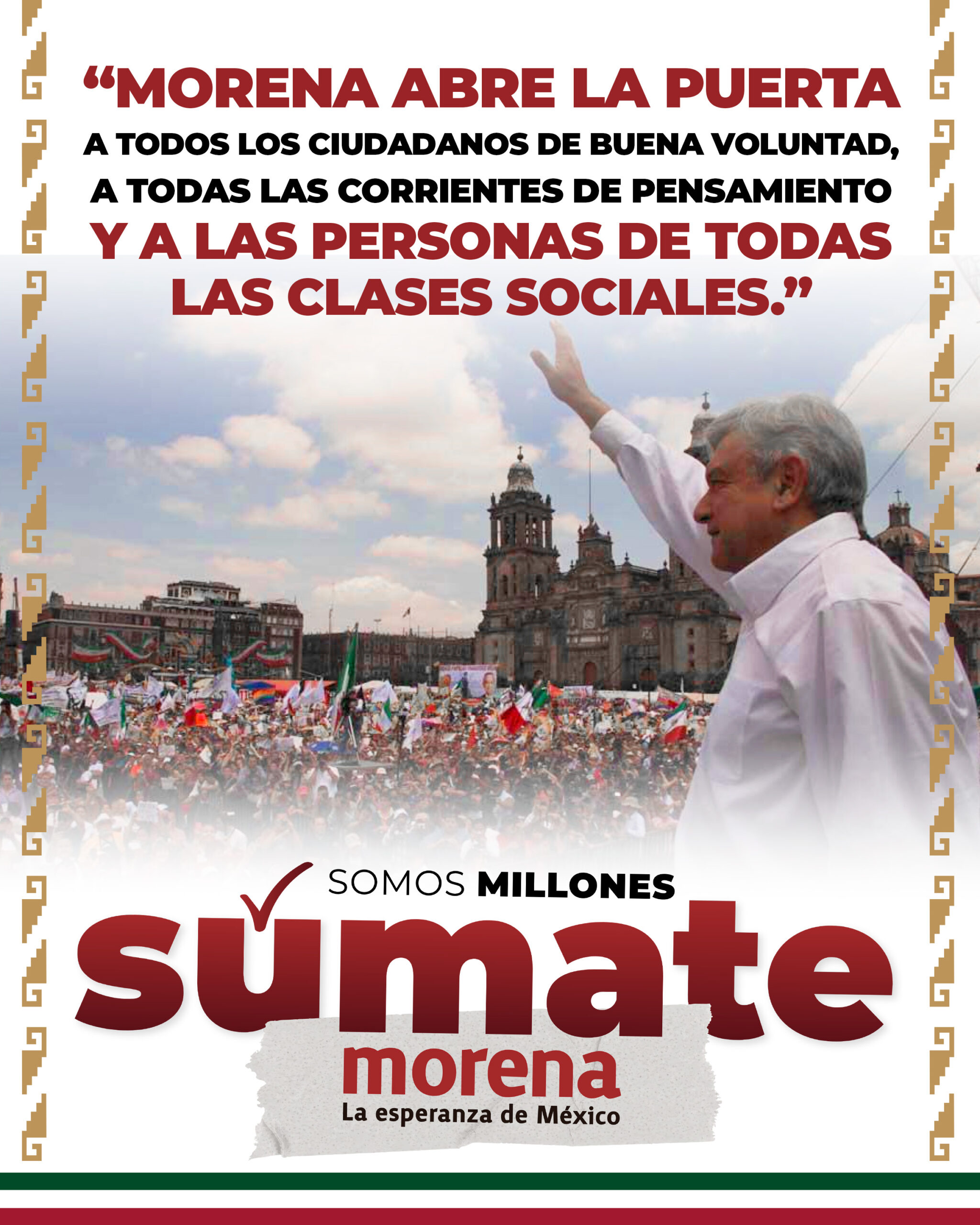 Campaña Somos Millones Morena