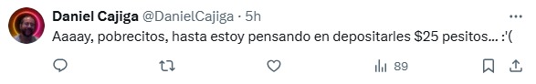 Pobrecitos, depositos de 25
