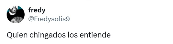 Quién los entiende