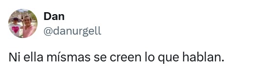 Ni ellas se creen