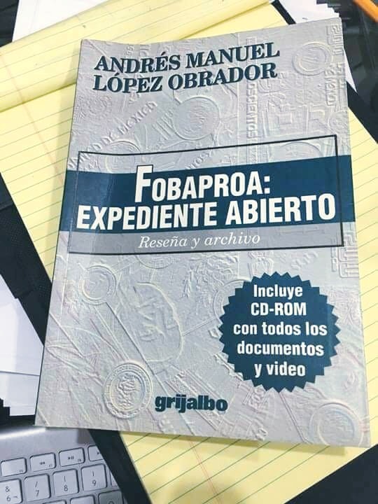 AMLO Fobaproa expediente abierto