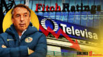 Fitch baja calificación de Televisa por deterioro financiero