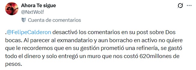 Calderón critica a Dos Bocas; redes le recuerdan su barda